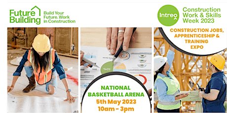 INTREO Construction Jobs, Apprenticeships & Training Expo 2023 primary image