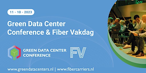 Primaire afbeelding van Green Data Center Conference x Fiber Vakdag