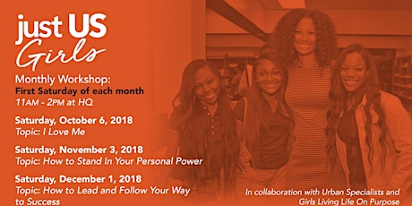 Just US Girls Empowerment Workshop - How to Stand In Your Personal Power primary image