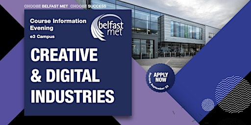 Creative & Digital Industries Information Evening - e3 Campus primary image