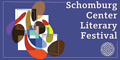 Schomburg Center Literary Festival 2023