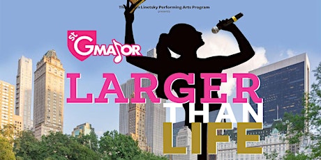 G Major: Larger Than Life - Saturday Matinee primary image