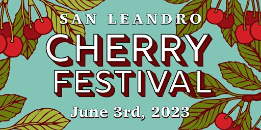 San Leandro Cherry Festival primary image