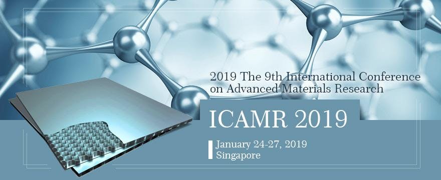 9th International Conference on Advanced Materials Research: ICAMR 2019