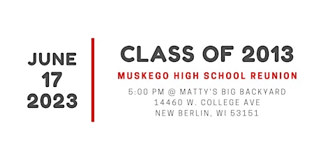 Muskego High School, Class of 2013- 10 year Reunion