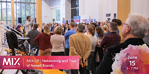 MIX-UP | Networking and Tour of Newell Brands