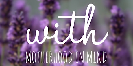 With Motherhood in Mind - Essential Oils primary image