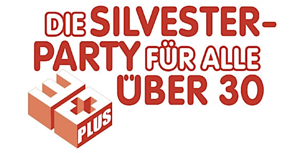 30 PLUS Silvester Spezial - Zoo-Gesellschaftshaus