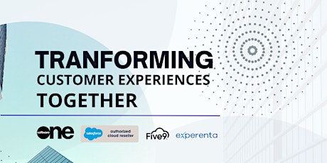 Transforming customer experiences together