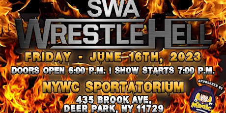 SWA Wrestling presents "WRESTLE:HELL 2023"