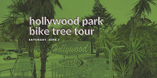 Hollywood Park Bike Ride & Tree Tour