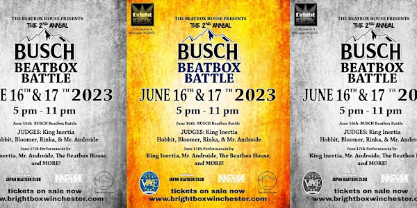 Busch Beatbox Battle [JUNE 16 and 17]