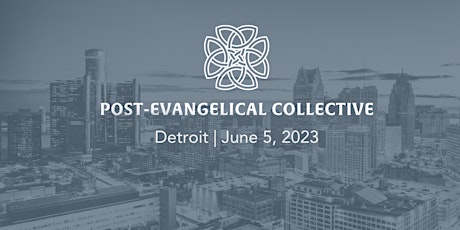 Post-Evangelical Collective Michigan Regional Hub