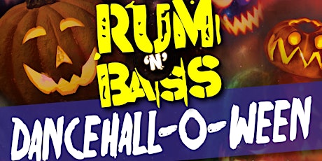 Rum N Bass Dancehall-O-Ween x London