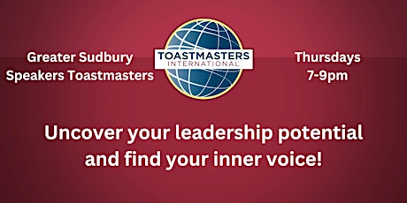 Greater Sudbury Speakers Toastmasters Weekly Meeting
