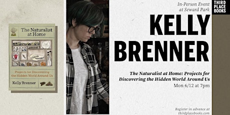 Kelly Brenner presents 'The Naturalist at Home'