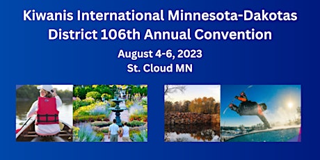 Kiwanis International, Minnesota Dakotas District, 106th Annual Convention
