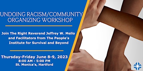 Undoing Racism/Community Organizing Workshop primary image