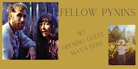 Fellow Pynins w/Maya Elise  LIVE at Blue House Stage
