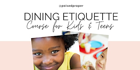 Dining Etiquette Course for Kids & Teens at Two Summerlin