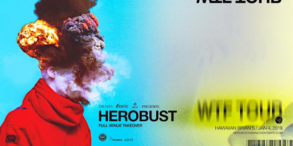 Herobust - Hawaiian Brian's Takeover