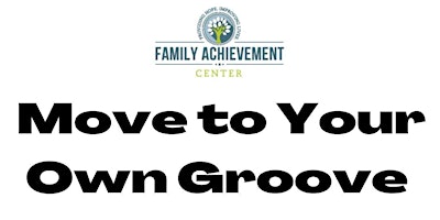 Family Achievement Center Move to Your Own Groove Run, Walk and Roll primary image