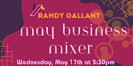 RANDY GALLANT MAY BUSINESS MIXER primary image