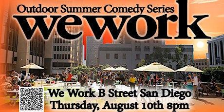 Outdoor Summer Comedy Series at WeWork B Street San Diego