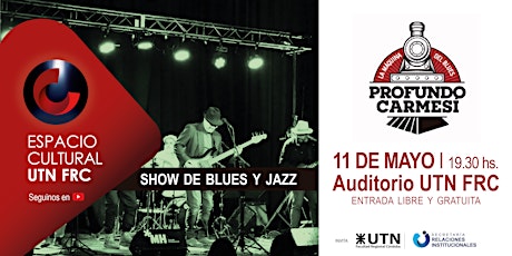 Image principale de Show de Jazz y Blues Cordobés Espacio Cultural UTN FRC 2023