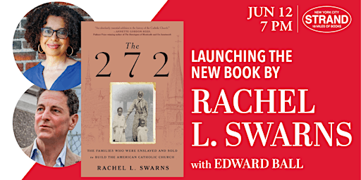 Rachel L. Swarns + Edward Ball: The 272 primary image