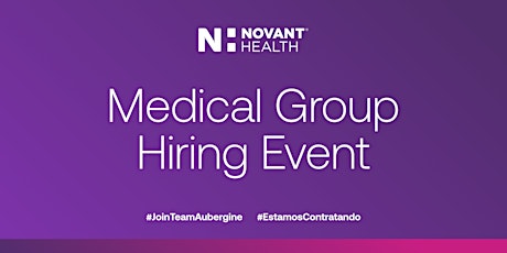 Novant Health Medical Group Hiring Event - Coastal Market
