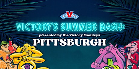 Victory's Summer Bash in Pittsburgh: presented by the Victory Monkeys