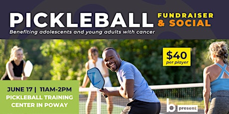 Pickleball Fundraiser & Social Benefiting Young Adults with Cancer