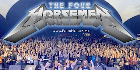 The Four Horsemen: Metallica Tribute w/ Taylor Road