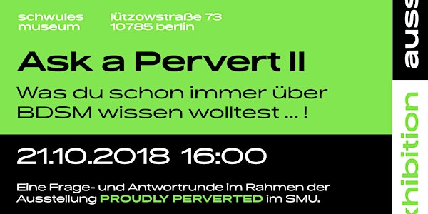 Ask a Pervert – Was du schon immer über BDSM wissen wolltest...!