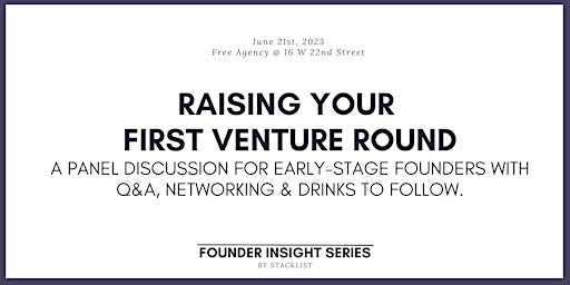 Raising Your  First Venture Round primary image