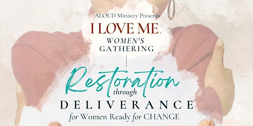 I Love Me. Restoration through Deliverance primary image