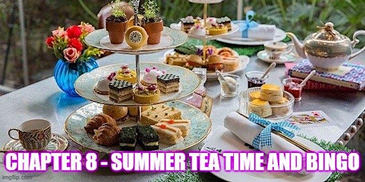 Chapter 8 - SUMMER TEA TIME AND BINGO! primary image