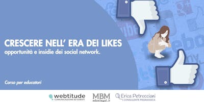 Crescere nell'era dei Likes Crescere nell'era dei Likes