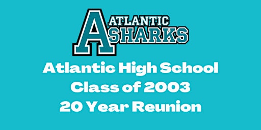 Atlantic High School Class of 2003 20th Reunion