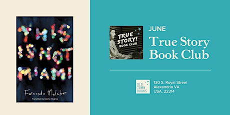 June True Story! Book Club: This Is Not Miami by Fernanda Melchor