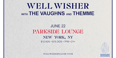 Well Wisher, The Vaughns, & Themme at Parkside Lounge