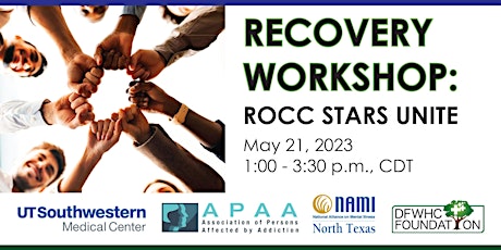 Recovery Workshop: ROCC STARS UNITE   In Person Event- at APAA - Dallas primary image