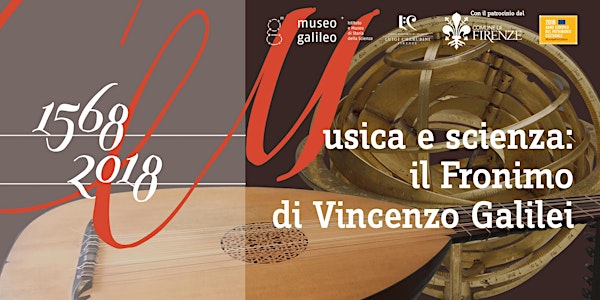 Musica e scienza: il Fronimo di Vincenzo Galilei,1568-2018