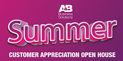 Summer Customer Appreciation Open House
