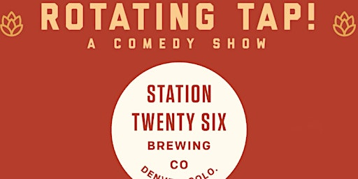 Primaire afbeelding van Rotating Tap Comedy @ Station 26 Brewing