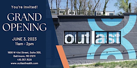 Grand Opening - Outlast Health and Performance - Hampden, MD