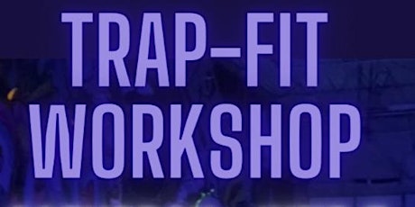 Imagem principal de TRAP-FIT WORKSHOP!