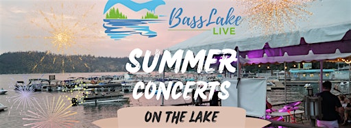 Imagen de colección para  Summer Concerts at Bass Lake