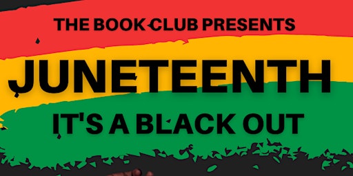 Juneteenth Celebration at The Book Club primary image